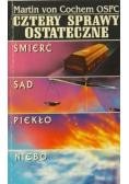 Cztery sprawy ostateczne Śmierć sąd piekło niebo