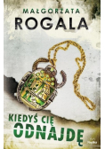 Kiedyś cię odnajdę