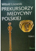 Prekursorzy Medycyny Polskiej