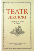 Teatr jezuicki XVIII i XIX wieku w Polsce