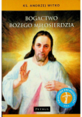 Bogactwo Bożego Miłosierdzia