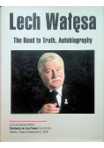 Lech Wałęsa The road to truth Autobiography