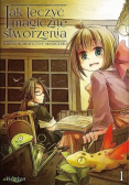 Jak leczyć magiczne stworzenia Tom 1