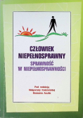Człowiek niepełnosprawny sprawność w niepełnosprawności