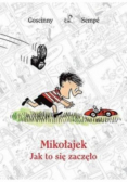 Mikołajek jak to się zaczęło