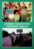 Z Kronik Towarzystwa Przyjaciół Wąglan