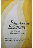 Błogosławiona Elżbieta od Trójcy Przenajświętszej