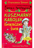 Koszmarny Karolek i świąteczny świr
