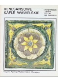 Renesansowe kafle wawelskie