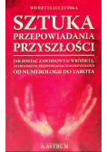 Sztuka przepowiadania przyszłości