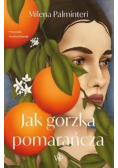 Jak gorzka pomarańcza