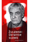 Żuławski Ostatnie słowo