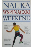 Nauka wspinaczki w weekend