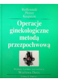 Operacje ginekologiczne metodą przezpochwową
