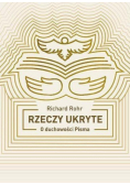Rzeczy ukryte Odkrywanie duchowości Pisma