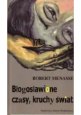 Błogosławione Czasy Kruchy Świat