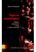 Tragiczna niepodległość