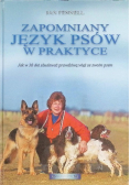 Zapomniany język psów w praktyce