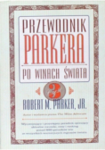 Przewodnik Parkera po winach świata Część 3