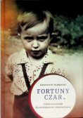Fortuny czar. Praktyczny poradnik dla przedsiębiorców i adeptów biznesu