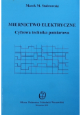 Miernictwo elektryczne. Cyfrowa technika pomiarowa