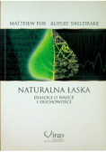 Naturalna łaska dialogi o nauce i duchowości