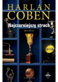 Najczarniejszy strach.