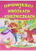 Opowieści o wróżkach i księżniczkach