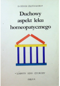 Duchowy aspekt leku homeopatycznego