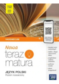Nowa teraz matura Język polski Vademecum Poziom rozszerzony