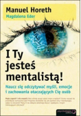 I Ty jesteś mentalistą!
