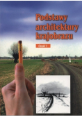 Podstawy architektury krajobrazu Część 1