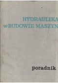 Hydraulika w budowie maszyn Poradnik