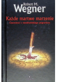 Opowieści z meekhańskiego pogranicza Tom 5 Każde martwe marzenie