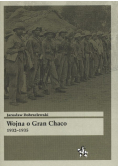Wojna o Gran Chaco 1932 - 1935