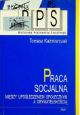 Praca socjalna między upośledzeniem społecznym a obywatelskością
