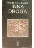 Inną drogą