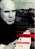 Merton O Milczeniu