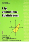 I ty zostaniesz Euklidesem 1