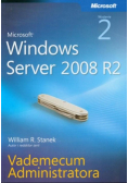Microsoft Windows Server 2008 R2 Vademecum Administratora