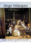 Wielka kolekcja sławnych malarzy Tom 8 Diego Velazquez