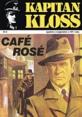 Kapitan Kloss Nr 8 Cafe Rose