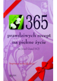365 prawdziwych recept na piękniejsze życie