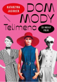 Dom mody telimena co nosiły polki