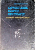 Oświetlenie dźwięk dekoracje techniczny warsztat teatralny