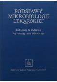 Podstawy mikrobiologii lekarskiej