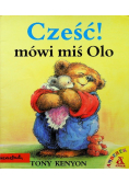 Cześć! mówi miś Olo