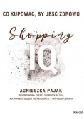 Co kupować by jeść zdrowo Shopping IQ