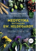 Medycyna naturalna Św Hildegardy