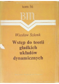 Wstęp do teorii gładkich układów dynamicznych Tom 56